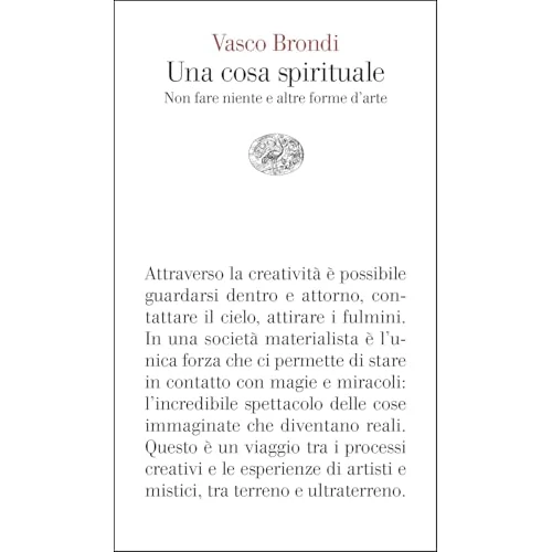 Oferta limitowana: Una cosa spirituale. Non fare niente e altre forme d’arte z 52.75 zł na 52.75 zł (oszczędź 0.00%)
