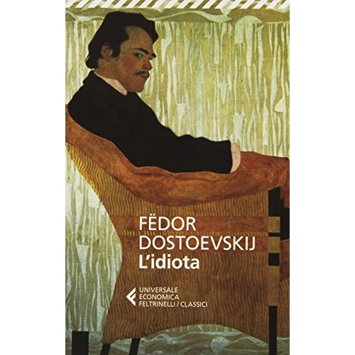 Offerta a tempo: L'idiota — 11% da 13,30 € a 11,90 €