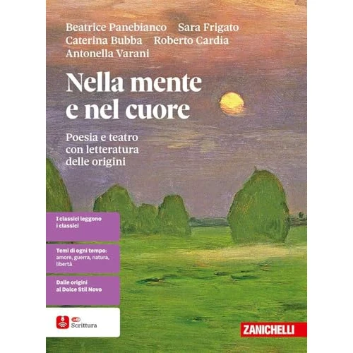 Oferta limitada: Nella mente e nel cuore. Poesia e teatro con letteratura delle origini. Per le Scuole superiori de 22.60 € a 22.60 € (ahorro 0.00%)