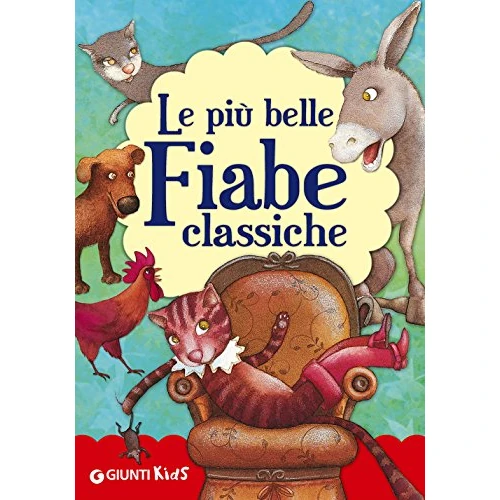 Offre limitee: Le più belle fiabe classiche. Ediz. illustrata de 9.90 EUR a 4.40 EUR (economie 56%)