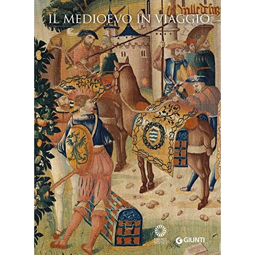 Offre limitée : Il Medioevo in viaggio. Catalogo della mostra (Firenze, 20 marzo-21 giugno 2015). Ediz. illustrata de 14.90 € à 14.90 € (0.00% de remise)