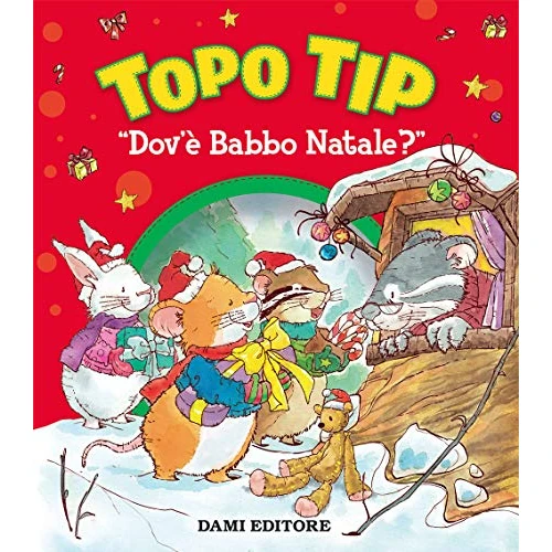 Offerta a tempo: Topo Tip dov'è Babbo Natale? Ediz. a colori - 16% da 9.40 € a 7.92 €