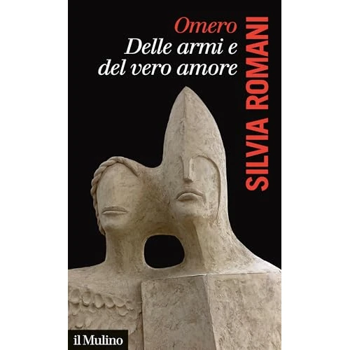 Zeitlich begrenztes Angebot: Omero, delle armi e del vero amore (La voce degli antichi) von 14.40 € auf 14.40 € (0.00% Rabatt)
