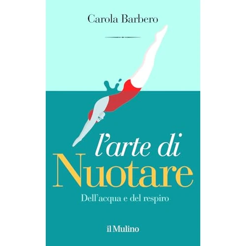 Oferta limitowana: L'arte di nuotare. Dell'acqua e del respiro z 57.63 zł na 57.63 zł (oszczędź 0.00%)