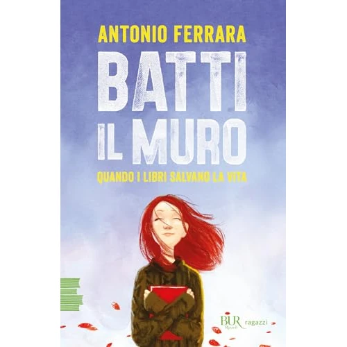 Offre limitée : Batti il muro. Quando i libri salvano la vita. Nuova ediz. de 11.50 € à 11.50 € (0.00% de remise)