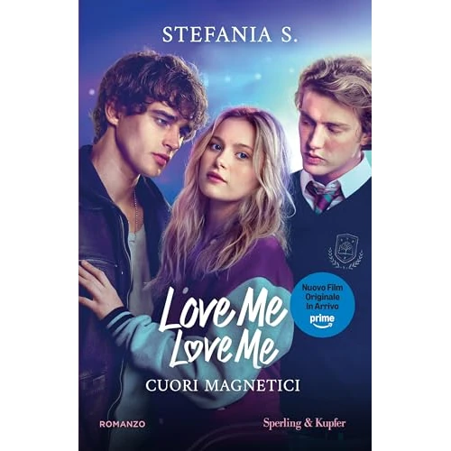 Cuori magnetici. Love me love me. Ediz. tie-in (Vol. 1) (Pandora)