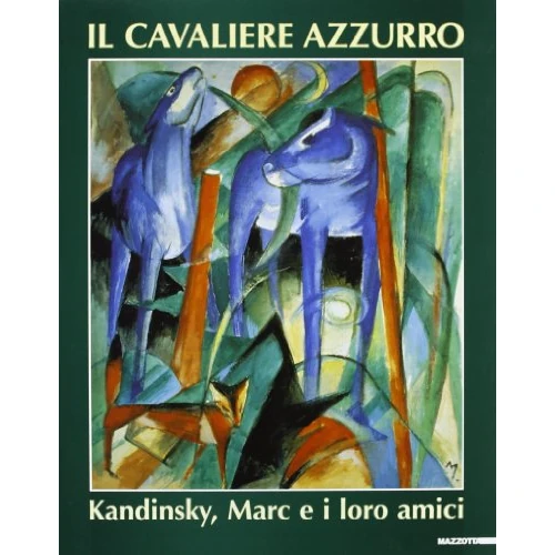 Offerta a tempo: Il Cavaliere Azzurro. Kandinsky, Marc e i loro amici - 71% da 35.00 € a 10.00 €