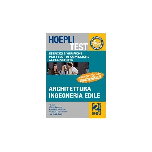 Hoepli test. Esercizi e verifiche per i test di ammissione all'università. Architettura, ingegneria edile (Vol. 2)