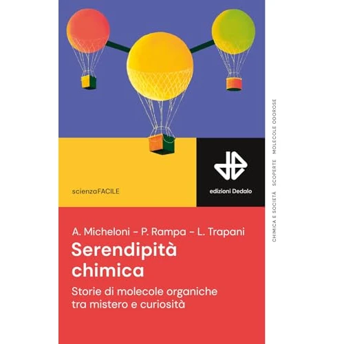 Offerta a tempo: Serendipità chimica. Storie di molecole organiche tra mistero e curiosità - 5% da 17.00 € a 16.15 €