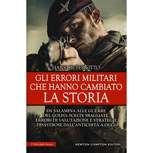 Gli errori militari che hanno cambiato la storia