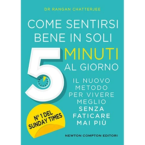 Offerta a tempo: Come sentirsi bene in soli 5 minuti al giorno - 60% da 12.90 € a 5.16 €