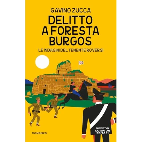 Delitto a Foresta Burgos. Le indagini del tenente Roversi