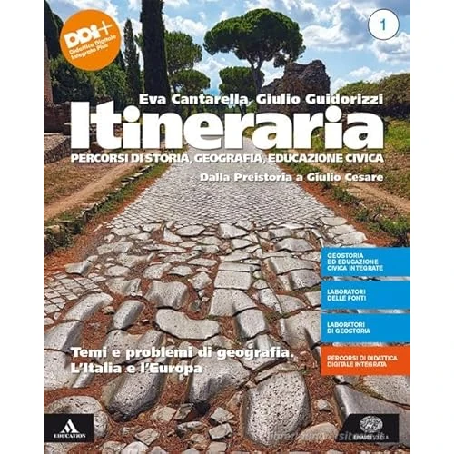 Oferta limitowana: Itineraria. Con Educazione civica. Per le Scuole superiori. Con e-book. Con espansione online. Dalla Preistoria a Giulio Cesare. Temi e problemi di geografia. l'Italia e l'Europa (Vol. 1) z 206.43 zł na 206.43 zł (oszczędź 0.00%)