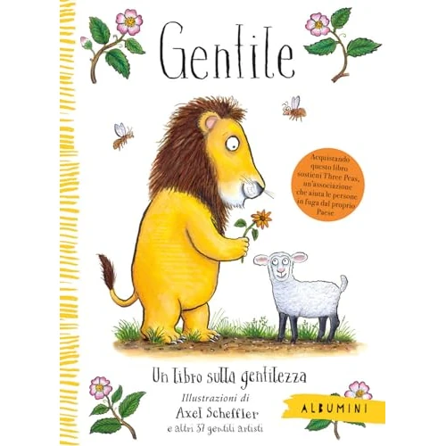 Offre limitée : Gentile. Un libro sulla gentilezza. Ediz. a colori de 8.50 EUR à 8.50 EUR (remise 0%)