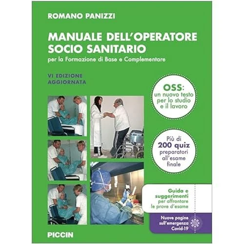 Manuale dell'operatore socio sanitario. Per la formazione di base e complementare
