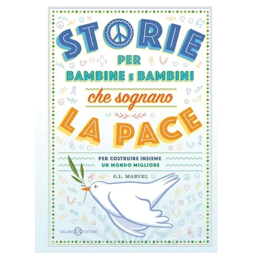 Oferta limitowana: Storie per bambine e bambini che sognano la pace. Per costruire insieme un mondo migliore z 66.20 zł na 66.20 zł (oszczędź 0.00%)