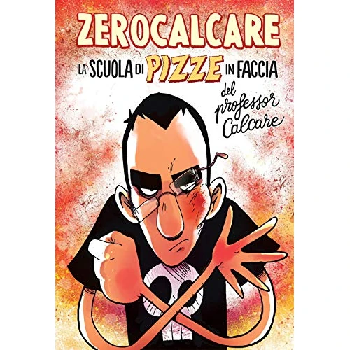 Offerta a tempo: La scuola di pizze in faccia del professor Calcare - 16% da 20.90 € a 17.60 €