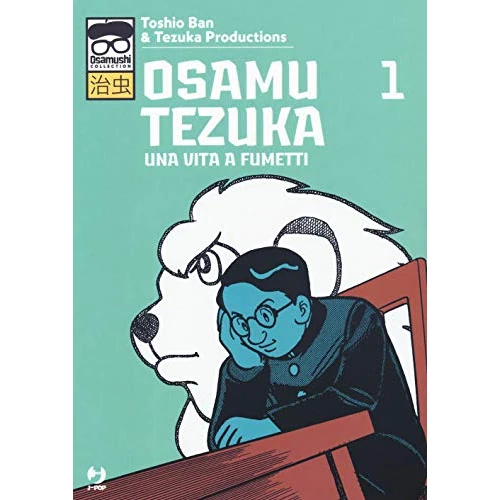 Osamu Tezuka. Una vita a fumetti (Vol. 1)