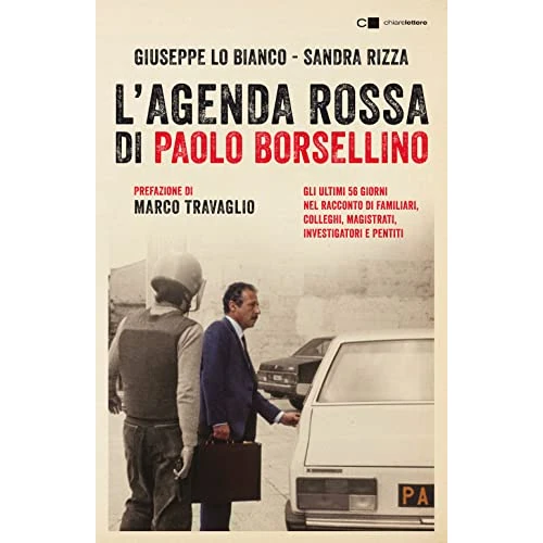 Oferta limitada: L'agenda rossa di Paolo Borsellino. Gli ultimi 56 giorni nel racconto di familiari, colleghi, magistrati, investigatori e pentiti. Nuova ediz. (Reverse) de 13.00 € a 13.00 € (ahorro 0.00%)