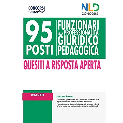 95 funzionari giuridico-pedagogico. Manuale completo per prove scritte. Nuova ediz.