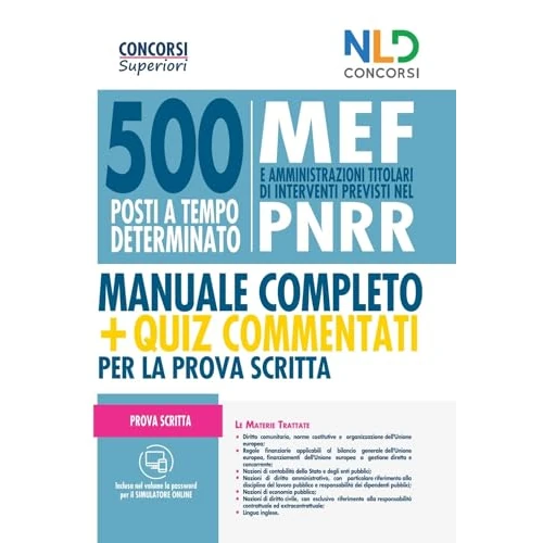 Concorso 500 posti alla Presidenza del Consiglio dei Ministri. Manuale completo + Quiz per la prova scritta. Con software di simulazione