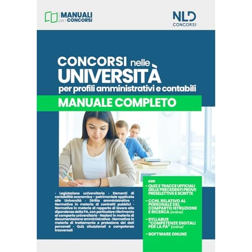 Concorsi nelle Università. Profili amministrativi e contabili. Manuale completo. Con software di simulazione