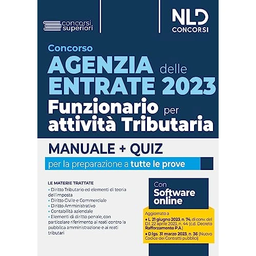Offerta a tempo: Concorso Agenzia delle Entrate 2023. Funzionario per attività tributaria. Manuale + Quiz per tutte le prove. Nuova ediz. Con espansione online - 87% da 48.00 € a 6.40 €