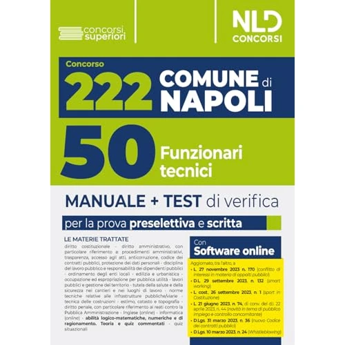 Concorso 222 posti Comune di Napoli: manuale per 50 unità con il profilo di funzionario tecnico (Cod. TEC/D). Con software di simulazione