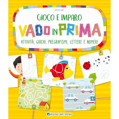 Offerta a tempo: Vado in prima. Attività, giochi, pregrafismi, lettere e numeri - 16% da 5.60 € a 4.72 €