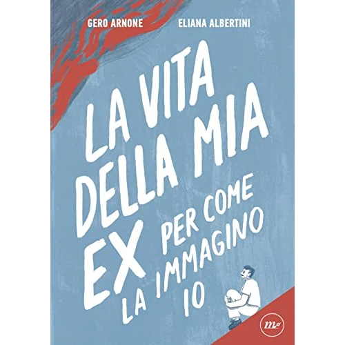 Oferta limitada: La vita della mia ex per come la immagino io (Cosmica) de 19.00 € a 19.00 € (ahorro 0.00%)
