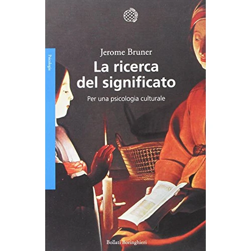 Offerta a tempo: La ricerca del significato. Per una psicologia culturale - 16% da 20.90 € a 17.60 €