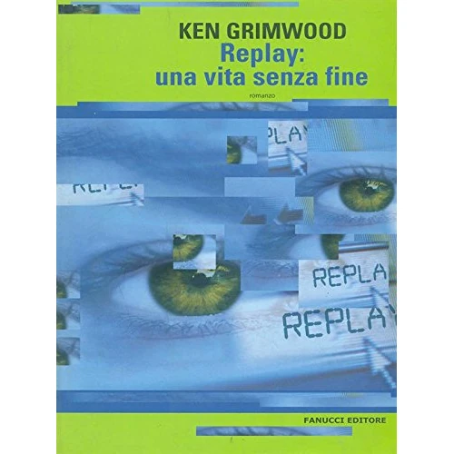 Replay: una vita senza fine