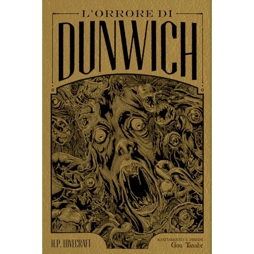 L'orrore di Dunwich da H. P. Lovecraft. Ediz. deluxe (J-POP)