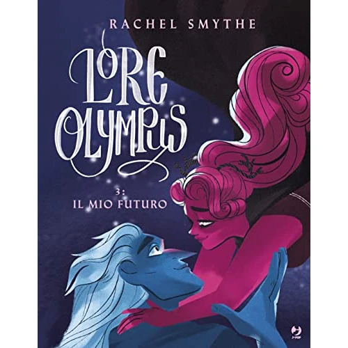 Offre limitee: Lore olympus. Il mio futuro (Vol. 3) de 27.50 EUR a 27.50 EUR (economie 0%)