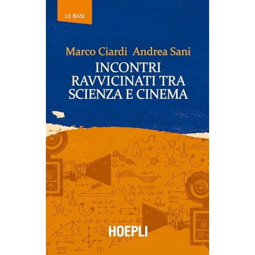 Incontri ravvicinati tra scienza e cinema