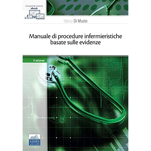 Manuale di procedure infermieristiche basate sull'evidenza
