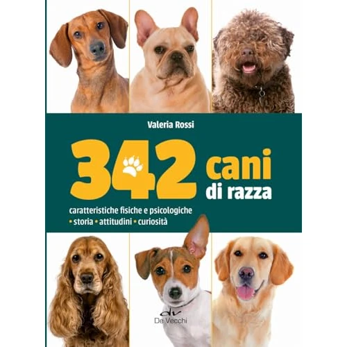 Offerta a tempo: 342 cani di razza. Caratteristiche fisiche e psicologiche, storia, attitudini, curiosità - 16% da 23.75 € a 20.00 €