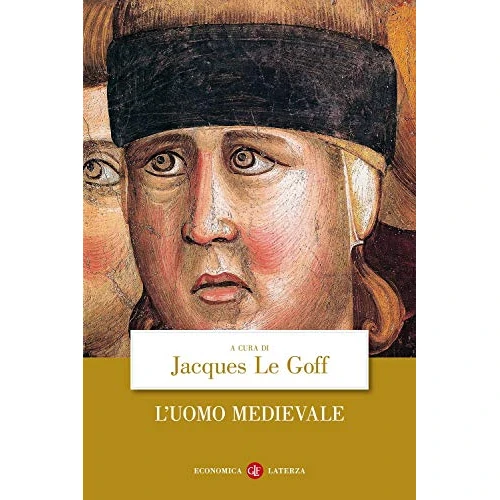 L'uomo medievale (Economica Laterza)