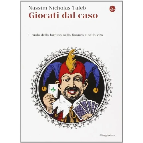 Oferta limitada: Giocati dal caso. Il ruolo della fortuna nella finanza e nella vita de 12.00 EUR a 12.00 EUR (ahorro 0%)