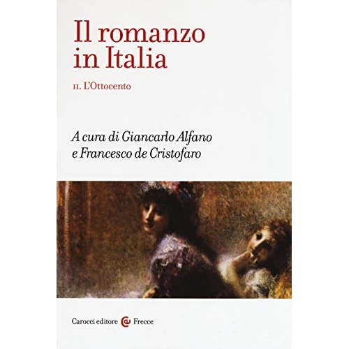 Oferta limitada: Il romanzo in Italia. L' Ottocento (Vol. 2) (Frecce) de 59.00 EUR a 57.36 EUR (ahorro 3%)