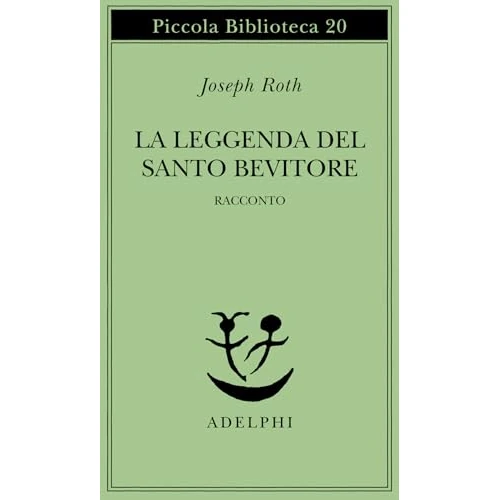 Offerta a tempo: La leggenda del santo bevitore. Racconto — 20% da 10,00 € a 8,00 €