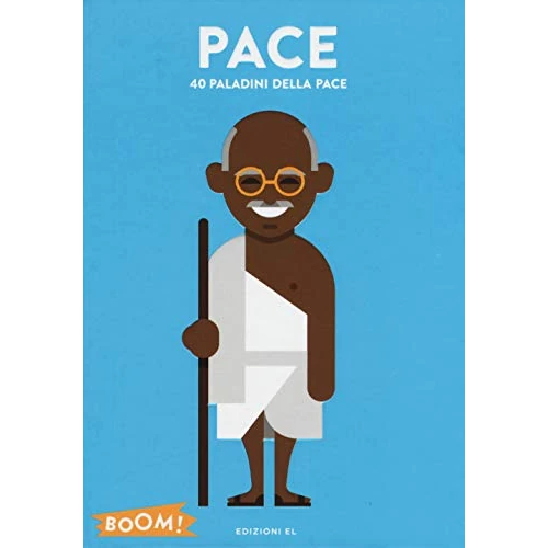 Offerta a tempo: Pace. 40 paladini della pace. Ediz. a colori - 50% da 11.00 € a 5.50 €