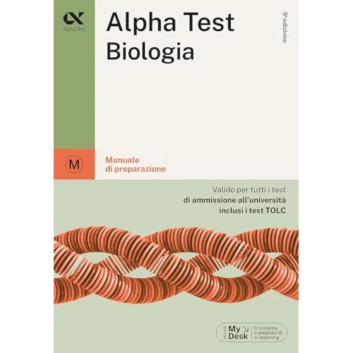 Alpha Test biologia. Per i test di ammissione all'università. Ediz. MyDesk. Con Contenuto digitale per download e accesso online (TestUniversitari)