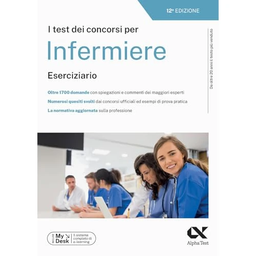 I test dei concorsi per infermiere. Eserciziario. Ediz. MyDesk