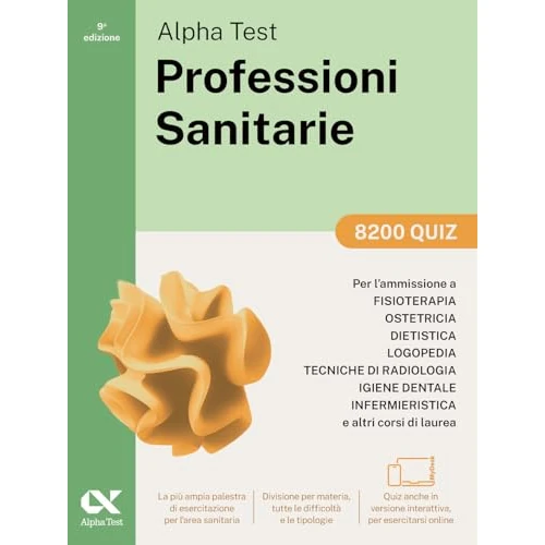 Alpha Test Professioni Sanitarie 2026-2027. 8200 quiz. Per test di ammissione universitari. Con software di simulazione (TestUniversitari)