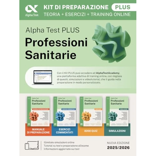 Alpha Test Plus Professioni Sanitarie 2026-2027. Kit di preparazione Plus. Per test di ammissione universitari. Con Contenuto digitale per download e accesso online (TestUniversitari)