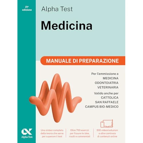 Alpha Test Medicina. Manuale di preparazione. Per l’ammissione ai corsi di laurea in Medicina, Odontoiatria e Veterinaria delle università statali. Ediz. MyDesk. Con Contenuto digitale per downloa...