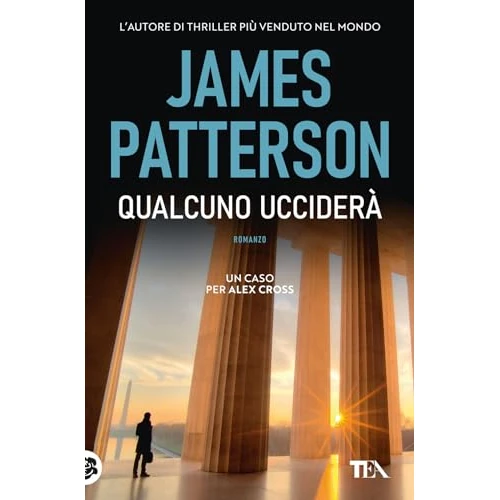 Offre limitée : Qualcuno ucciderà. Un nuovo caso per Alex Cross de 12.00 € à 12.00 € (0.00% de remise)