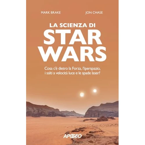 Offre limitee: La scienza di Star Wars. Cosa c'è dietro la Forza, l'iperspazio, i salti a velocità luce e le spade laser? de 22.00 EUR a 22.00 EUR (economie 0%)
