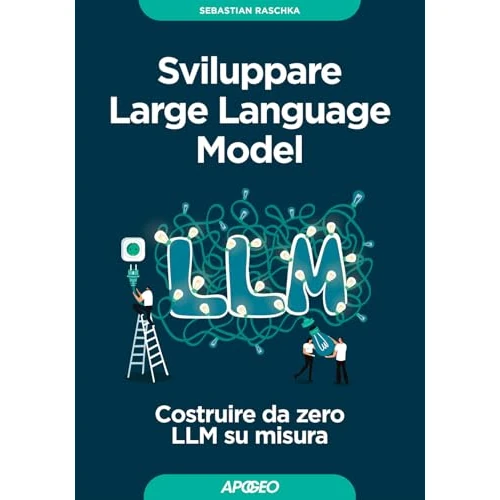 Offerta a tempo: Sviluppare Large Language Model. Costruire da zero LLM su misura - 20% da 39.00 € a 31.20 €